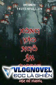 Xông Vào Ngõ Âm Dương